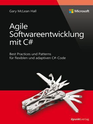 cover image of Agile Softwareentwicklung mit C# (Microsoft Press)